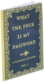 What the fuck is my password: Internet Password Logbook, Organizer, Tracker, Fun... - Image 4