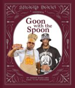 Snoop Dogg Presents Goon with the Spoon: A Cookbook - Image 2