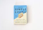 The Art of Simple Living: 100 Daily Practices from a Zen Buddhist Monk for a Lif... - Image 3