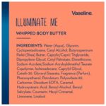 Vaseline Illuminate Me Shea Butter Whipped Body Butter for Melanin Rich Skin Pro... - Image 8