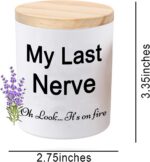 Funny Gifts for Women My Last Nerve Lavender Scented Soy Candle | Unique Mothers... - Image 4