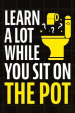 Learn A Lot While You Sit On The Pot: Fascinating Trivia and Fun Facts About Sci... - Image 2