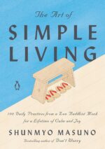 The Art of Simple Living: 100 Daily Practices from a Zen Buddhist Monk for a Lif... - Image 2